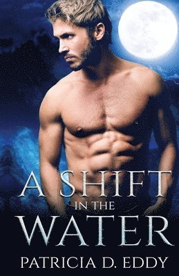 Shift in the Water