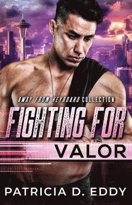 Fighting For Valor