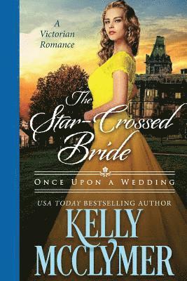 Kelly McClymer, Kelly Mcclymer - Star-Crossed Bride, Häftad