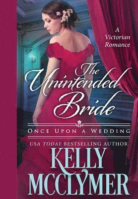 Kelly McClymer, Kelly Mcclymer - Unintended Bride, Inbunden