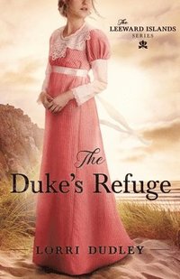 bokomslag The Duke's Refuge