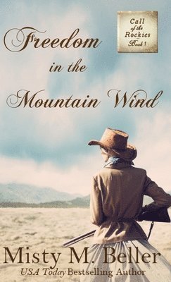 Freedom in the Mountain Wind 1