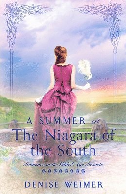 A Summer at the Niagara of the South 1