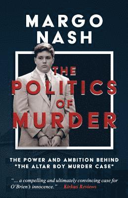 Margo Nash - Politics of Murder, Häftad