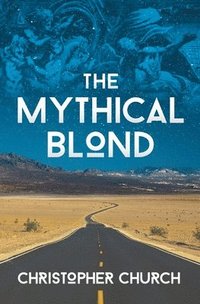 bokomslag The Mythical Blond