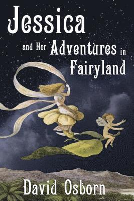 Jessica and Her Adventures in Fairyland 1