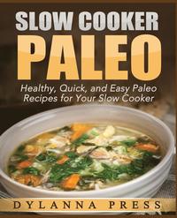 bokomslag Slow Cooker Paleo