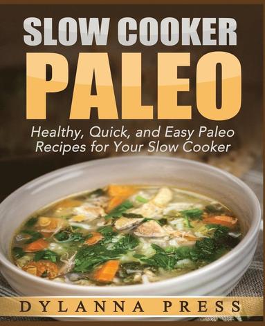 bokomslag Slow Cooker Paleo