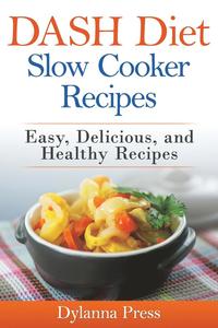 bokomslag DASH Diet Slow Cooker Recipes