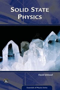 bokomslag Solid State Physics: From the Material Properties of Solids to Nanotechnologies