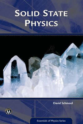 bokomslag Solid State Physics: From the Material Properties of Solids to Nanotechnologies