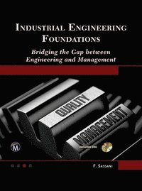 bokomslag Industrial Engineering Foundations: Bridging the Gap Between Engineering and Management