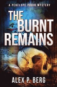 bokomslag The Burnt Remains