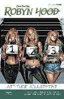 Patrick Shand - Robyn Hood Volume 3: Attitude Adjustment, Häftad
