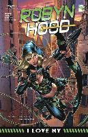 Robyn Hood I Love NY