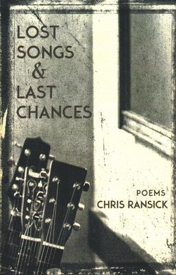 Lost Songs & Last Chances 1