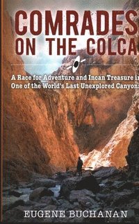 bokomslag Comrades on the Colca