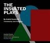 Andrei Kureichik - Insulted Plays, Häftad