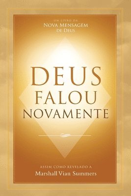 Deus falou novamente (God Has Spoken Again - Portuguese Edition) 1