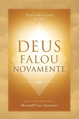 Deus falou novamente (God Has Spoken Again - Portuguese Edition) 1