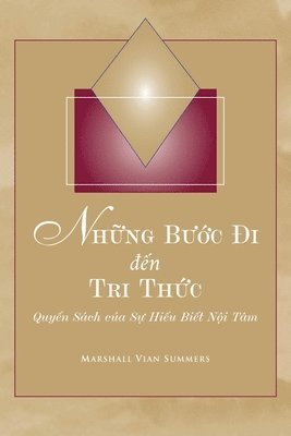 bokomslag Nh&#7919;ng B&#432;&#7899;c &#272;i &#273;&#7871;n Tri Th&#7913;c (Steps to Knowledge - Vietnamese Edition)