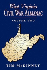 bokomslag West Virginia Civil War Almanac