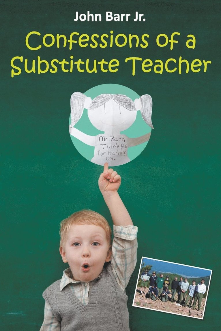 John Barr, Jr. Barr, John, John Barr Jr. - Confessions of a Substitute Teacher, Häftad