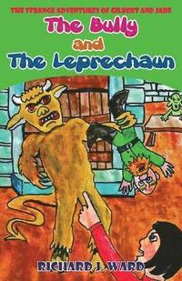 bokomslag The Bully and the Leprechaun