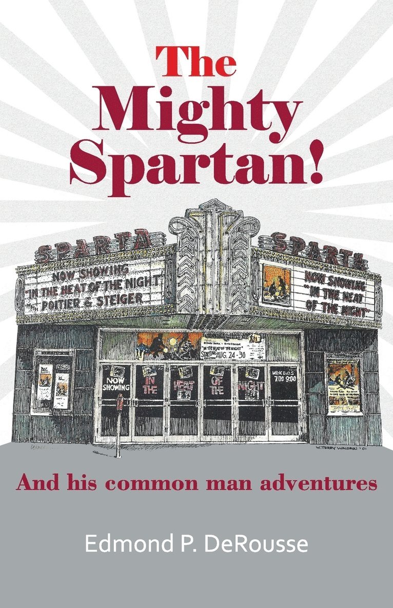 The Mighty Spartan! And his common man adventures 1