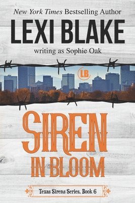 Sophie Oak, Lexi Blake - Siren in Bloom, Häftad