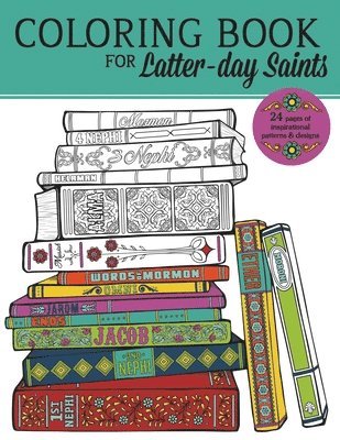 Adult Coloring Book For Latter-day Saints 1
