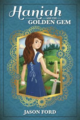 Haniah and the Golden Gem 1