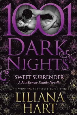 Sweet Surrender: A MacKenzie Family Novella 1