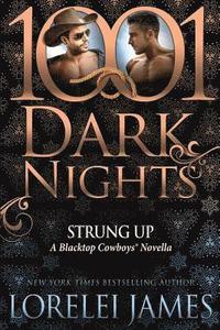 bokomslag Strung Up: A Blacktop Cowboys Novella