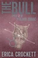 The Bull: Cycle 2 of The Blood Zodiac 1