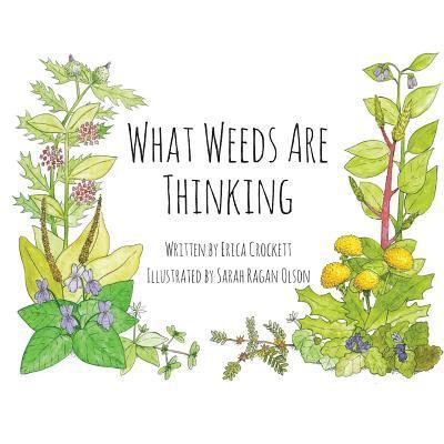 What Weeds Are Thinking 1