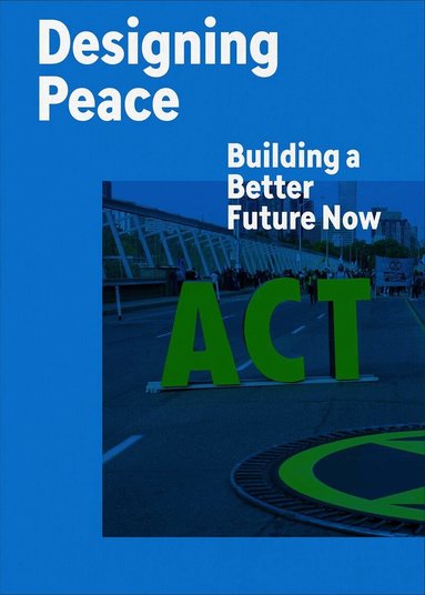 Cynthia E. Smith - Designing Peace, Häftad