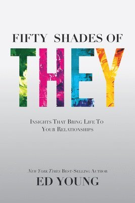 Ed Young - Fifty Shades of They, Häftad