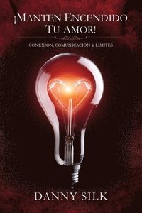 bokomslag Manten Encendido Tu Amor!