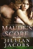 bokomslag Maude's Score: Book #3 The O-Line Series