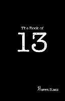 bokomslag The Book of 13