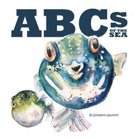 bokomslag ABCs of the Sea: An underwater journey through the alphabet.