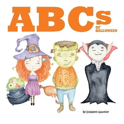 ABCs of Halloween: An alphabetical journey through Halloween 1