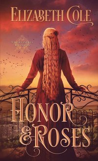 bokomslag Honor & Roses