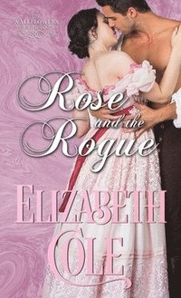bokomslag Rose and the Rogue