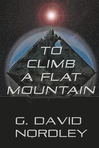 To Climb a Flat Mountain 1