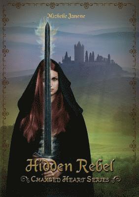 Michelle Janene - Hidden Rebel, Häftad