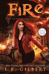 bokomslag Fire: The Elementals Book One