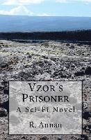 bokomslag Vzor's Prisoner: A Sc-fi Novel
