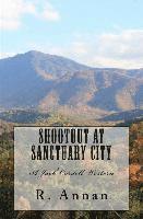 bokomslag Shootout at Sanctuary City: A Jack Cordell Western